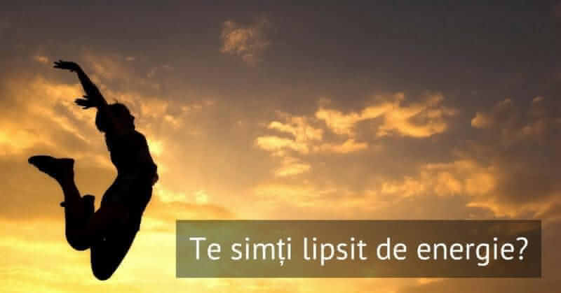 Te simți lipsit de energie